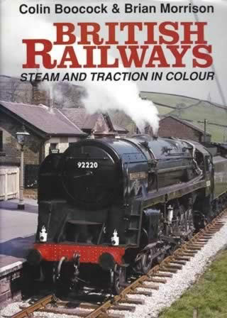 British Railways: Steam And Traction In Colour