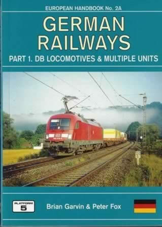 European Handbook No 2a: German Railways - part 1, DB Locomotives & Multiple Units