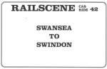 Railscene Cab Ride: No 42 - Swansea To Swindon