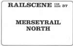 Railscene Cab Ride: No 37 - Mersey Rail North