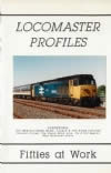 Locomaster Profiles: Fifties At Work