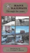 Manx Railways Through the years