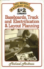 PSL Model Railway Guides: Parts 1 & 2: Baseboards, Track & Electrification