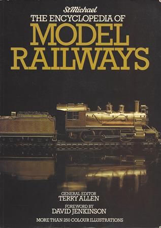 St Michael: The Encyclopedia Of Model Railways (3rd Impression)