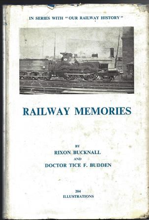 Railway Memories - 204 Photographs By Doctor Budden