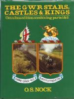 The GWR Stars. Castles & Kings - Omnibus Edition Combining Parts 1 & 2