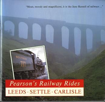 Pearson's Railway Rides - Leeds, Settle, Carlisle