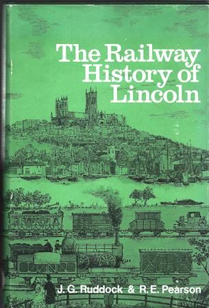 The Railway History Of Lincoln