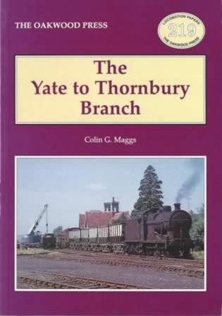 The Yate To Thornbury Branch - LP219