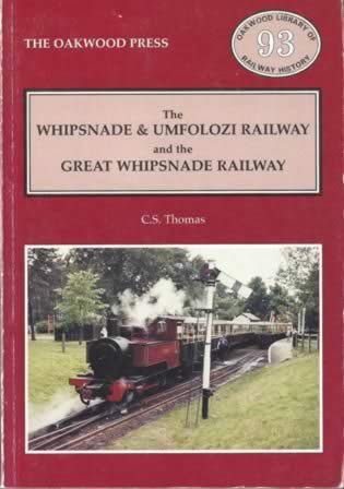 The Whipsnade & Umfolozi Railway And The Great Whipsnade Railway - OL93